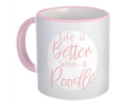 Life is Better with a Poodle : Gift Mug Pastel Dog Watercolor Home House Cute - £12.52 GBP