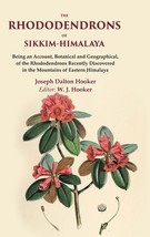 The Rhododendrons of Sikkim-Himalaya Being an Account, Botanical and [Hardcover] - £20.36 GBP