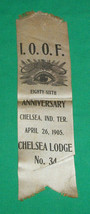 1905 Ioof Odd Fellows Lodge Ribbon Chelsea It Indian Territory Oklahoma Ok Club - £244.51 GBP