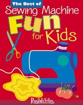 Best of Sewing Machine Fun For Kids -The Milligan, Lynda and Smith, Nancy - £12.72 GBP
