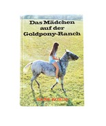 Das Madachen auf dear Goldpony Ranch Young Adult German Fiction Horses F... - $222.50 MXN