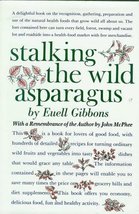 Stalking the Wild Asparagus Gibbons, Euell - £19.20 GBP