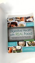 Digestive Health with Real Food: A Practical Guide to an Anti-Inflammatory, Lo.. - £8.28 GBP