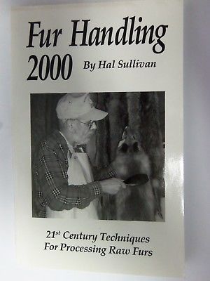 Book-Sullivan - "Fur Handling 2000" Traps Trapping Duke Beaver Coyote Raccoon - $20.78