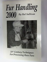 Book-Sullivan - &quot;Fur Handling 2000&quot; Traps Trapping Duke Beaver Coyote Ra... - £16.61 GBP
