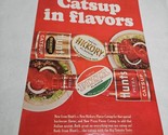 Hunts Catsup in Flavors Hickory Pizza Ketchup on Hamburgers Vtg Print Ad... - $9.98
