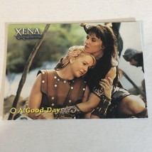 Xena Warrior Princess Trading Card Lucy Lawless Vintage #6 A Good Day - £1.55 GBP