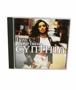 CYNTHIA - HOW I LOVE HIM U.S. CD SINGLE 1994 (8 TRACKS) FREESTYLE RARE F... - $463.13 MXN
