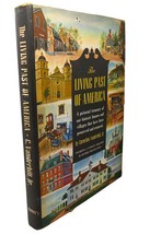 Cornelius Vanderbilt, Jr. The Living Past Of America 14th Printing - £42.48 GBP