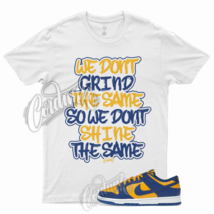 GRIND T Shirt for N Dunk Low UCLA Blue Jay University Gold Yellow Michigan 1 - £18.05 GBP+