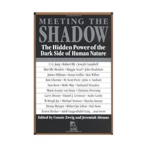 Meeting the Shadow: The Hidden Power of the Dark Side of Human Nature Zweig, Con - £16.57 GBP