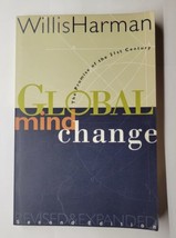 Global Mind Change: The Promise of the 21st Century Willis Harman 1998 Paperback - £7.11 GBP