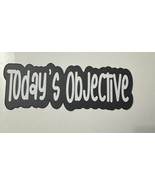 “Today’s Objective” Black Magnet White Vinyl Classroom Objective for Tea... - $146.60 MXN
