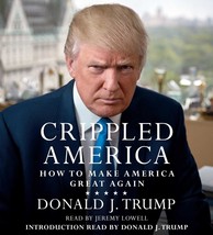 Crippled America: How to Make America Great Again [Audio CD] Trump, Dona... - $15.79