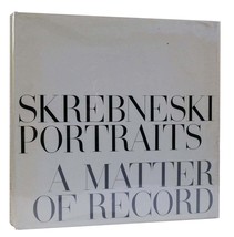Victor Skrebneski Skrebneski Portraits A Matter Of Record 1st Edition 1st Print - £98.47 GBP