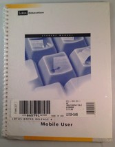 New Lotus Notes Release 4 Mobile User Student Manual and Disks - £19.84 GBP