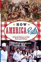 How America Eats: A Social History of U.S. Food and Culture (American Wa... - £12.75 GBP