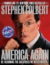 America Again: Re-Becoming the Greatness We Never Weren&#39;t by Stephen Col... - £7.23 GBP
