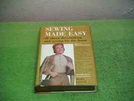 Vintage 1952 Sewing Made Easy Hardcover Book by Mary Lynch Book Club Edition - £19.65 GBP