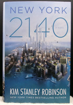 Kim Stanley Robinson NEW YORK 2140 First edition SIGNED Hardcover DJ Climate SF - £31.66 GBP