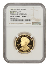 2012-W $10 Caroline Harrison NGC PR70DCAM - $1,655.06