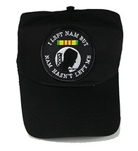 I Left Nam But Nam Hasn't Left Me Vietnam Veteran Hat - Veteran Owned Bu... - $17.00