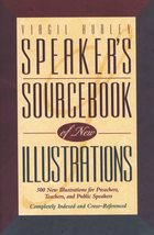Speaker&#39;s Sourcebook of New Illustrations: 500 Stories and Anecdotes for Preache - £19.97 GBP