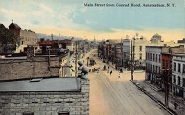 Amsterdam New York~Main Street From Conrad HOTEL-TROLLEY~ELEVATED View Postcard - £9.82 GBP