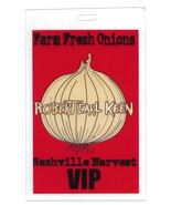 ROBERT EARL KEEN 2003 Farm Fresh Onions Concert Tour Nashville TN VIP Pass - $634.51 MXN