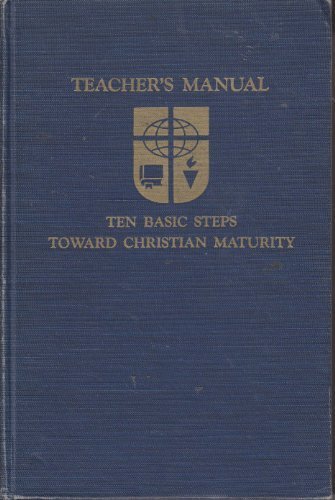 Primary image for Teacher's Manual for the Ten Basic Steps toward Christian Maturity. 1965 Edition
