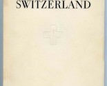 Switzerland Land of Peace and Liberty Robert de Traz 1949 - £14.21 GBP