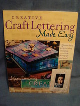 Marie Browning Creative Craft Lettering Made Easy Book 15 Projects Stamp... - $9.95