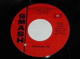 Roger Miller The Ballad Of Waterhole #3 Rainbow Valley 45 Rpm Record Smash Label - £10.41 GBP