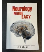 Neurology Made Easy: An Easy To Read Guide On The Foundations Of Neurology - £13.42 GBP