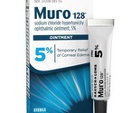 Bausch &amp; Lomb Muro 128 5% Ointment 3.50 g EXP 03/26 - £17.88 GBP