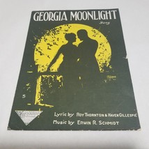 Georgia Moonlight by Roy Thornton, Haven Gillespie, Erwin R. Schmidt 1920 - £4.47 GBP