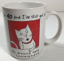 Hallmark Shoebox Cat Coffee Mug Cup I&#39;m 40 and I&#39;ve Still Got It VTG Funny Witty - £6.93 GBP