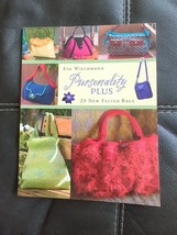 Pursenality Plus 20 New Felted Bags by Eva Wiechmann 2006 Paperback New - £7.45 GBP