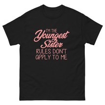 Youngest Sister T-Shirt – Funny Cute Little Sis Tee, Family Gift for Sib... - $18.81+