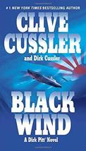 Black Wind (Dirk Pitt Adventure) [Paperback] Cussler, Clive and Cussler, Dirk - £4.93 GBP