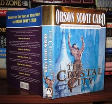 Card, Orson Scott THE CRYSTAL CITY Tales of Alvin Maker, Book 6 1st Edition 1st - £37.73 GBP