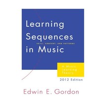 Learning Sequences in Music: A Contemporary Music Learning Theory 2012 E... - £33.47 GBP