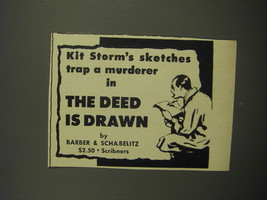 1949 Scribners Book Advertisement - The Deed is Drawn by Barber &amp; Schabelitz - $18.49