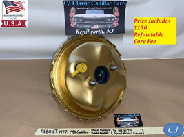 REBUILT 77-80 CADILLAC RWD DELCO MORAINE POWER BRAKE BOOSTER (use WITH s... - $544.49