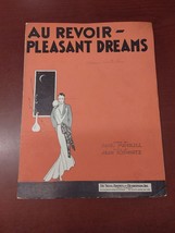 Au Revoir Pleasant Dreams - 1930 sheet music - by Jack Meskill &amp; Jean Sc... - £25.21 GBP