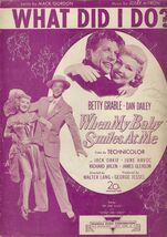 WHAT DID I DO? (From &quot;When My Baby Smiles At Me&quot;), Betty Grable &amp; Dan Da... - $4.94