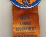 1963 New York State 30th Annual Championship WBA Bowling Tournament Pin ... - £10.98 GBP