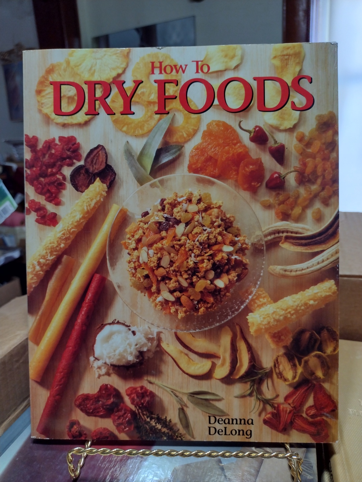 Primary image for How to Dry Foods - Deanna DeLong - Paperback HP Books 