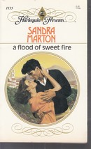 Marton, Sandra - A Flood Of Sweet Fire - Harlequin Presents - # 1155 + - £2.36 GBP