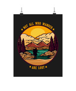 Mountain Landscape &quot;Not All Who Wander Are Lost&quot; Matte Vertical Poster (... - £10.77 GBP+